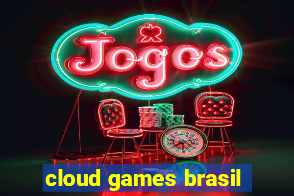 cloud games brasil